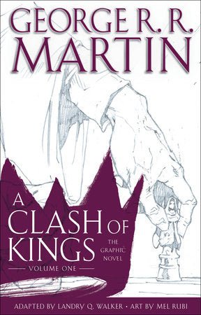 A Clash of Kings: The Graphic Novel: Volume One - The Comic Construct