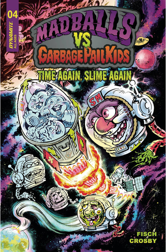 MADBALLS VS GARBAGE PAIL KIDS SLIME AGAIN #4 CVR B CROSBY - The Comic Construct